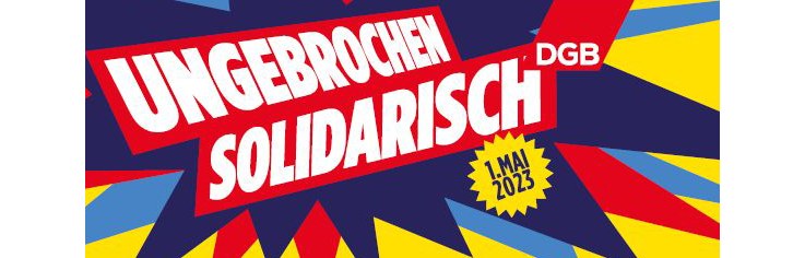 1. Mai 2023 in Frankfurt - DGB Kundgebung „Ungebrochen solidarisch“