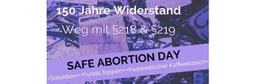 150 Jahre Widerstand gegen § 218 StGB – es reicht! Schwangerschaftsabbruch raus aus dem Strafgesetzbuch!