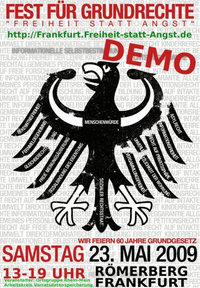 Bundesweiter Aktionstag: Aufruf zu Fest und Demonstration für Grundrechte in Frankfurt am Main am 23. Mai 2009