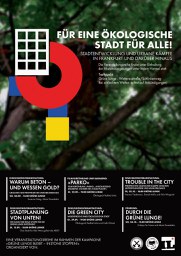 Für eine ökologische Stadt für alle! Stadtentwicklung und urbane Kämpfe in Frankfurt und darüber hinaus