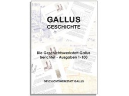 Neues Buch der Geschichtswerkstatt "Gallus Geschichte"